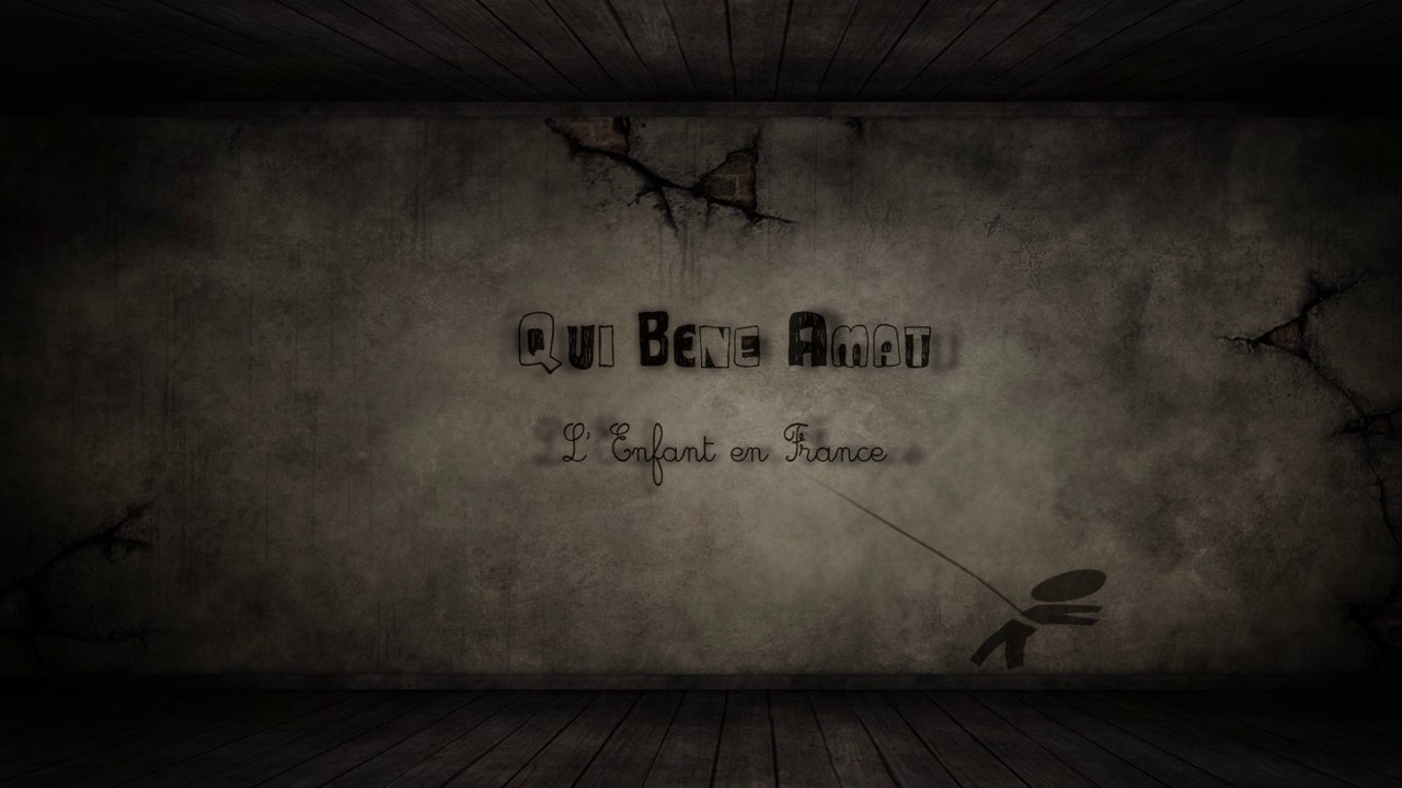 QUI BENE AMAT - L'enfant en France