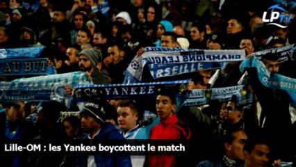 Lille-OM : les Yankee boycottent le match