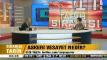 Askeri Vesayet Nedir? ; Prof.Dr. Mehmet Çelik Sıradışı Tarih 29.11.2013-Bölüm-1