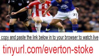 Everton vs stoke city watch live stream online free