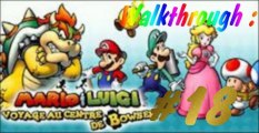 (WT) Mario et Luigi - Voyage au Centre de Bowser [18] : GracoExpress Entre en Gare !!