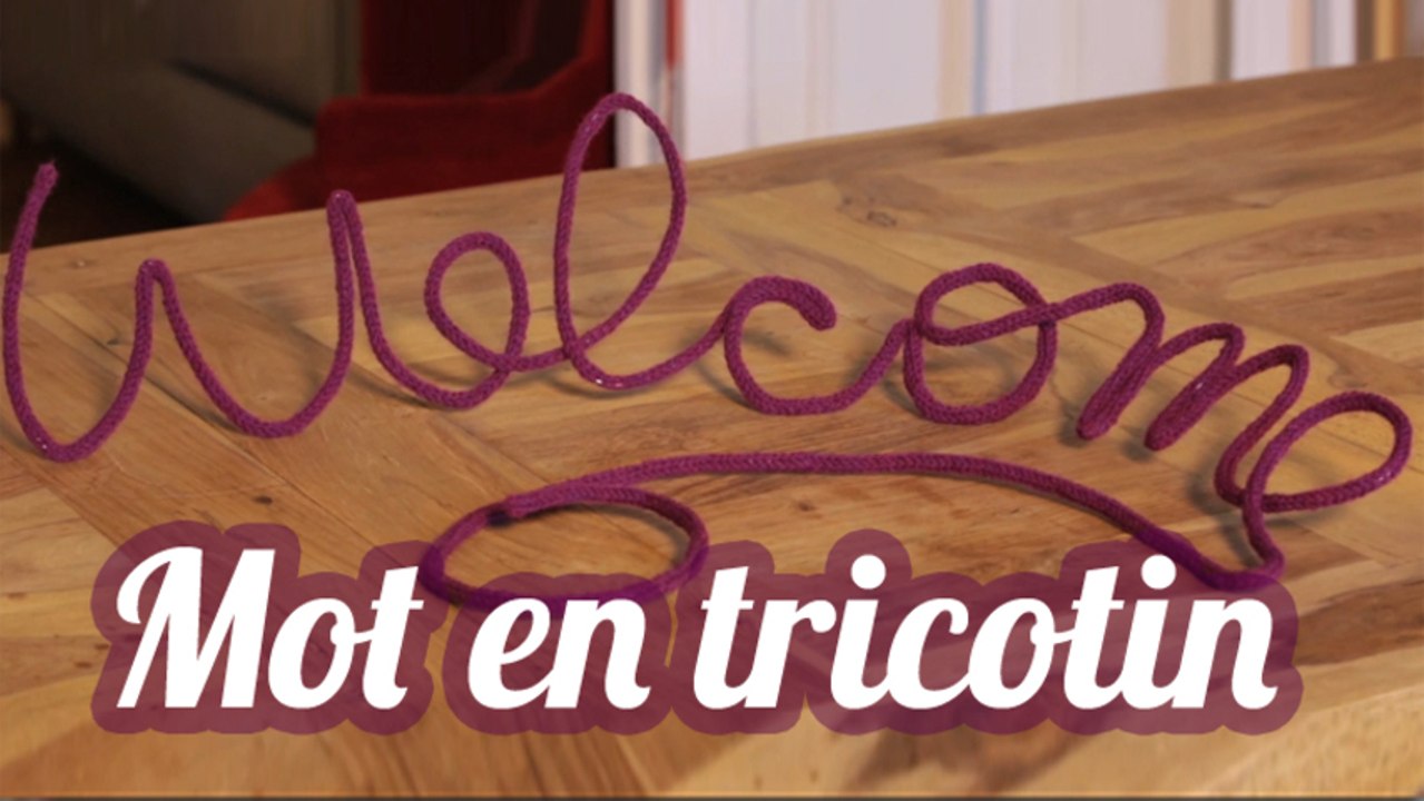 Ecrire un mot en tricotin