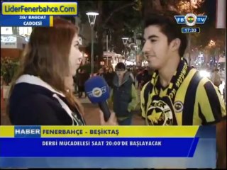Fenerbahçe - Bjk maçı öncesi Sokak Röportajları 30.11.2013