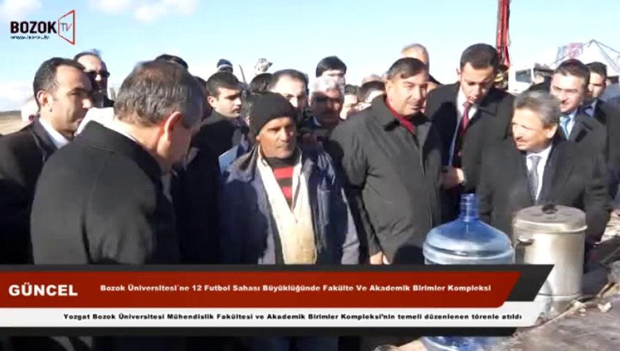 YOZGAT BOZOK ÜNİVERSİTESİ MÜHENDİSLİK FAKÜLTESİ VE AKADEMİK BİRİMLER KOMPLEKSİ’NİN TEMELİ DÜZENLENEN TÖRENLE ATILDI