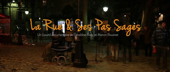 La Rue & Ses Pas Sages