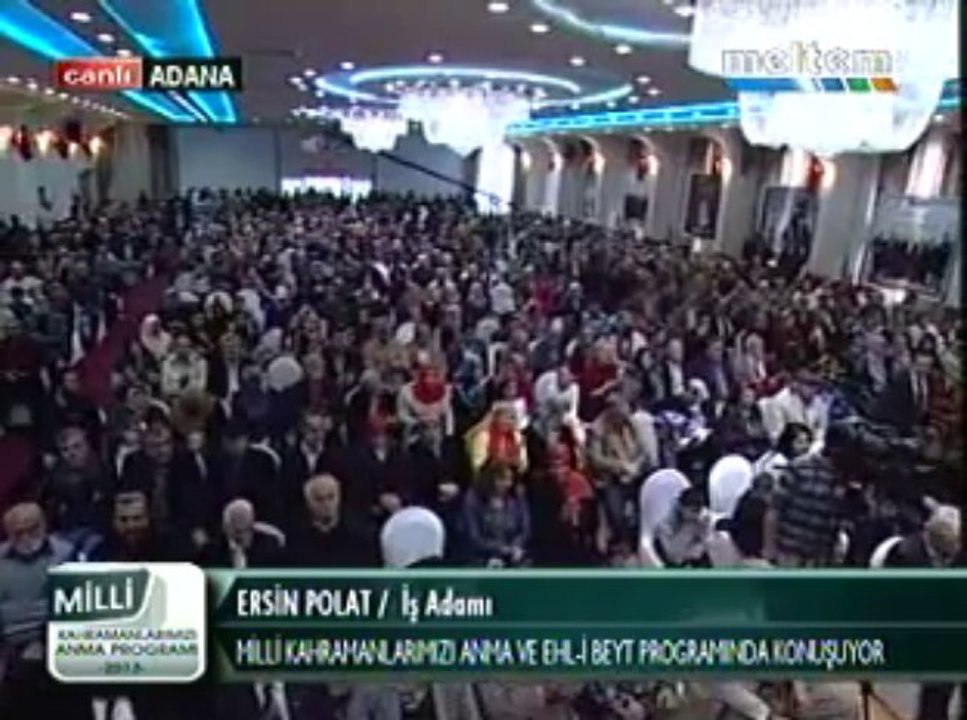 Milli Kahramanlarımızı Anma Ve EhL-i BEYT Programı Ersin Polat İş Adamı 01,12,2013