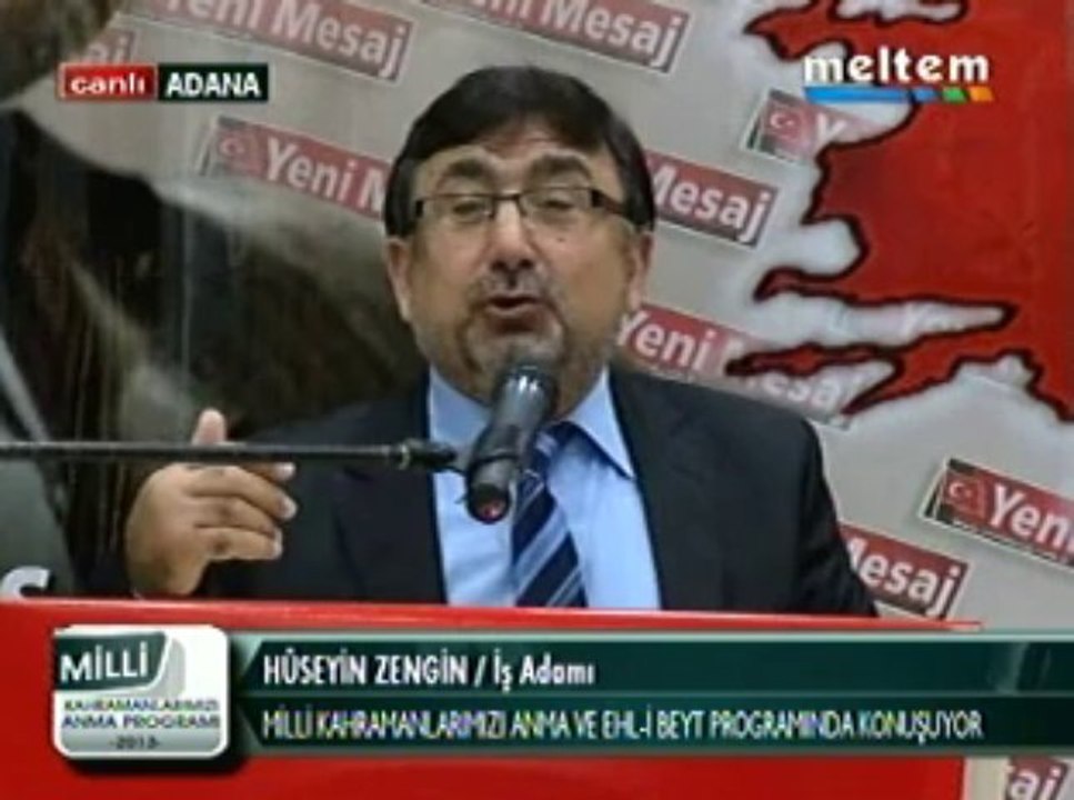 Milli Kahramanlarımızı Anma Ve EhL-i BEYT Programı İş Adamı Hüseyin Zengin 01,12,2013