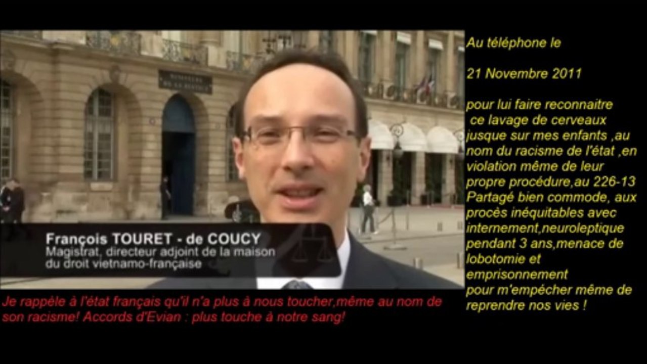 Crimes contre l'humanité .Magistrat Touret de Coucy Crimes reconnu par l'ONU ce 911/2012