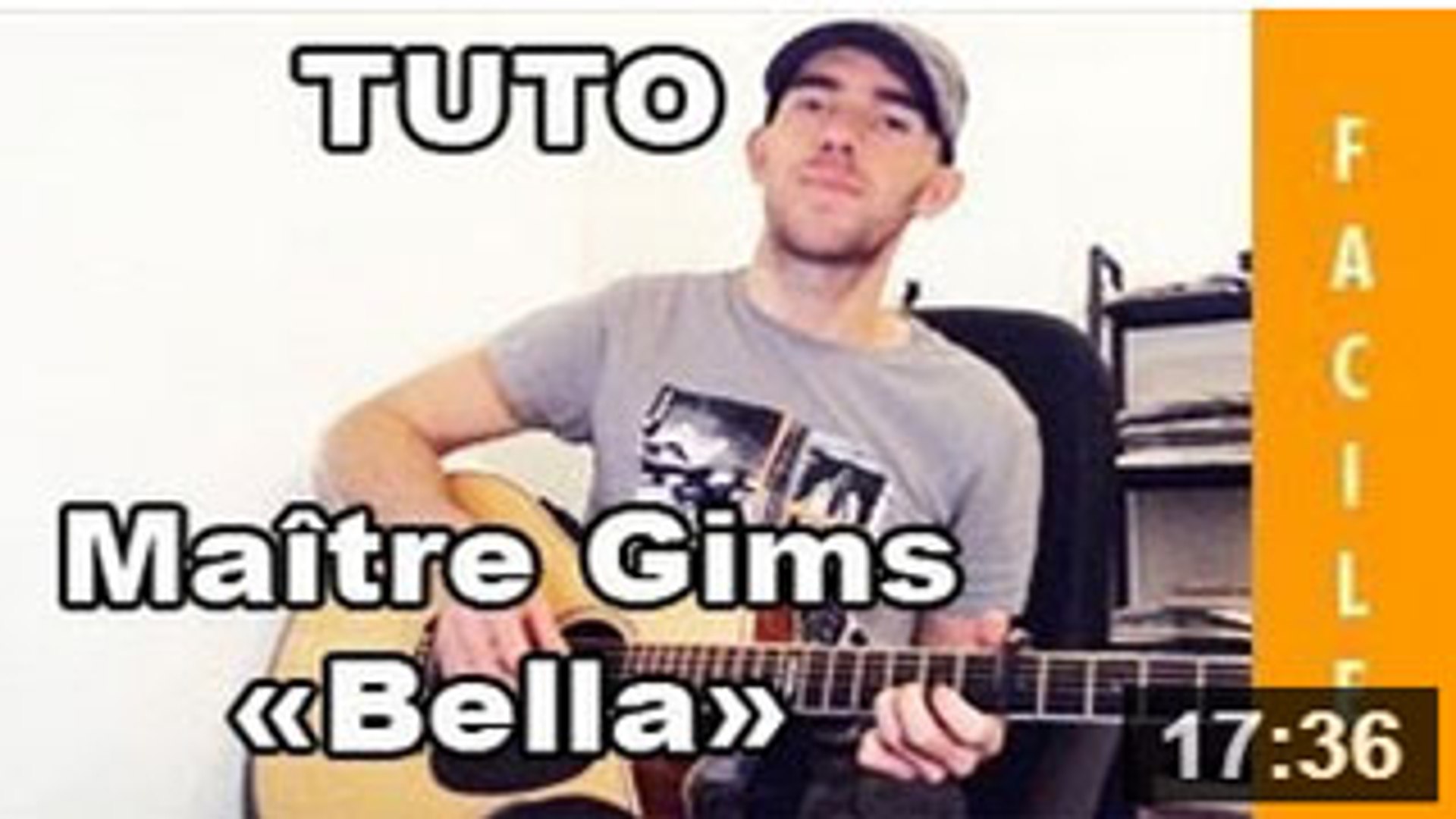Maître Gims - Bella - Tuto Guitare - Vidéo Dailymotion