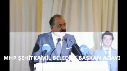 MUSTAFA AKDOĞAN MHP ŞEHİTKAMİL BELEDİYE BAŞKAN ADAYI