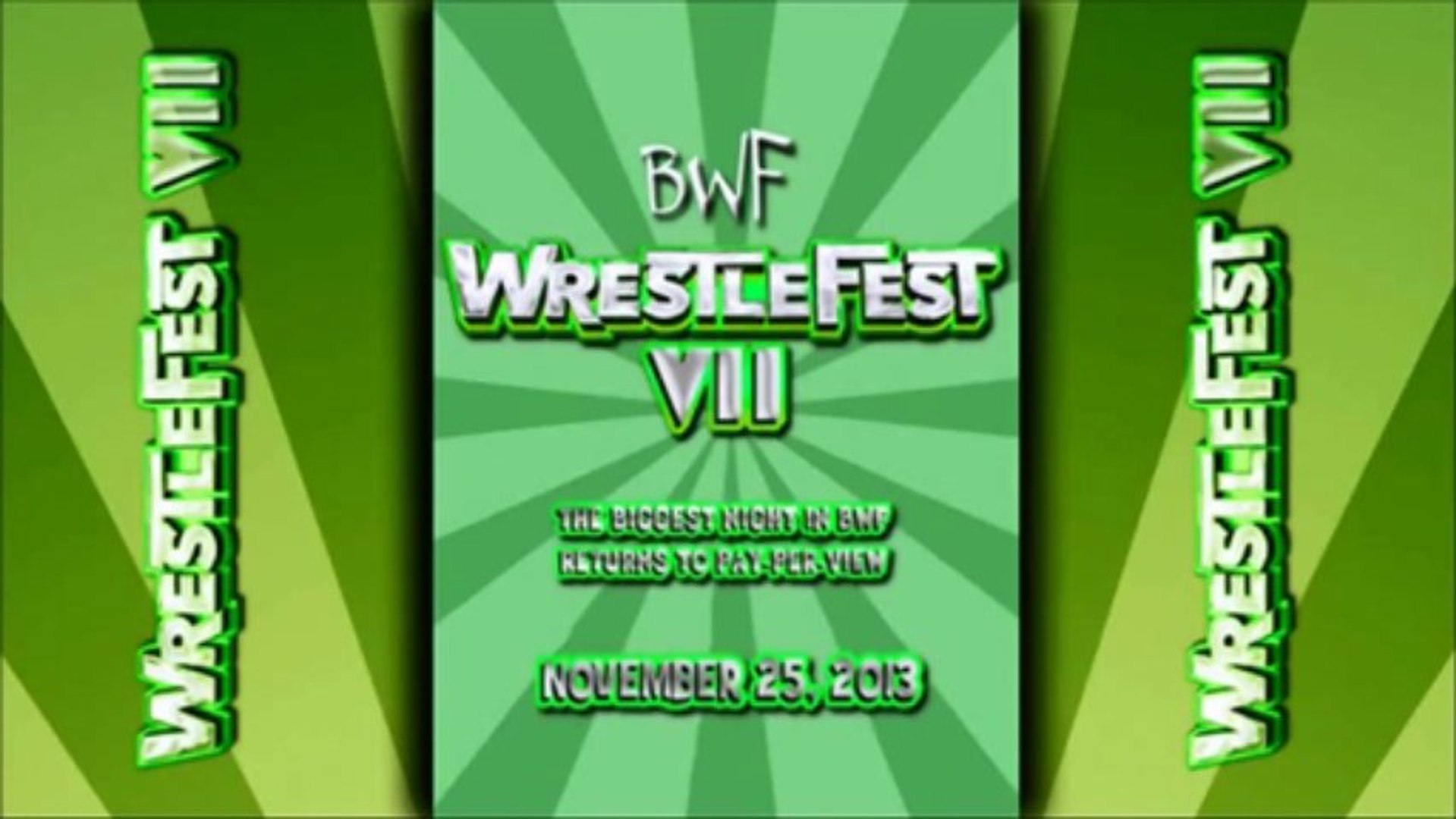 BWF WrestleFest VII Theme Song
