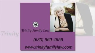 Dupage County Divorce Lawyer - Trinity Family Law (630) 960-4656