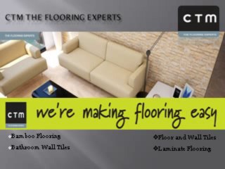 CTM The Flooring Experts