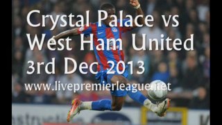 Football Crystal Palace vs West Ham Uni 3 Dec