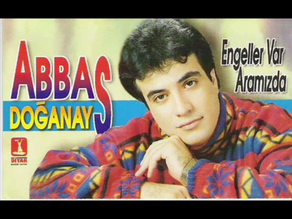 ABBAS DOĞANAY-BANA DOKUNMAYIN