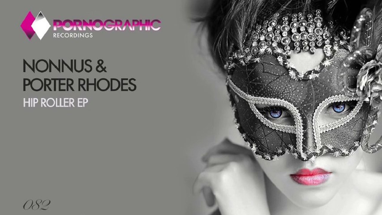 Nonnus & Porter Rhodes - Even The Angels Don't Kiss The Ground (Original Mix) [Pornographic Recordings]