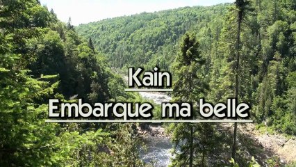 Kain - Embarque ma belle