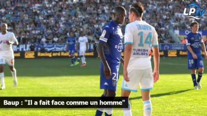 Baup : "Il a fait face comme un homme"