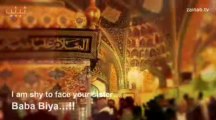 Baba Biya ( بابا بیا ) - Haaj Mahmood Karimi - Farsi sub English Video - Zainab Org - ShiaTV.net