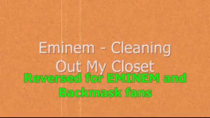 Eminem - Cleaning Out My Closet