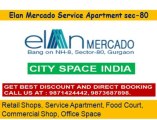 service apartment by elan mercado|||9873687898|||sector 80 nh 8