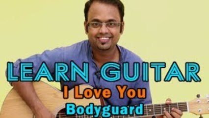 I Love You Guitar Lesson - Bodyguard - Salman Khan, Kareena Kapoor, Raj Babbar