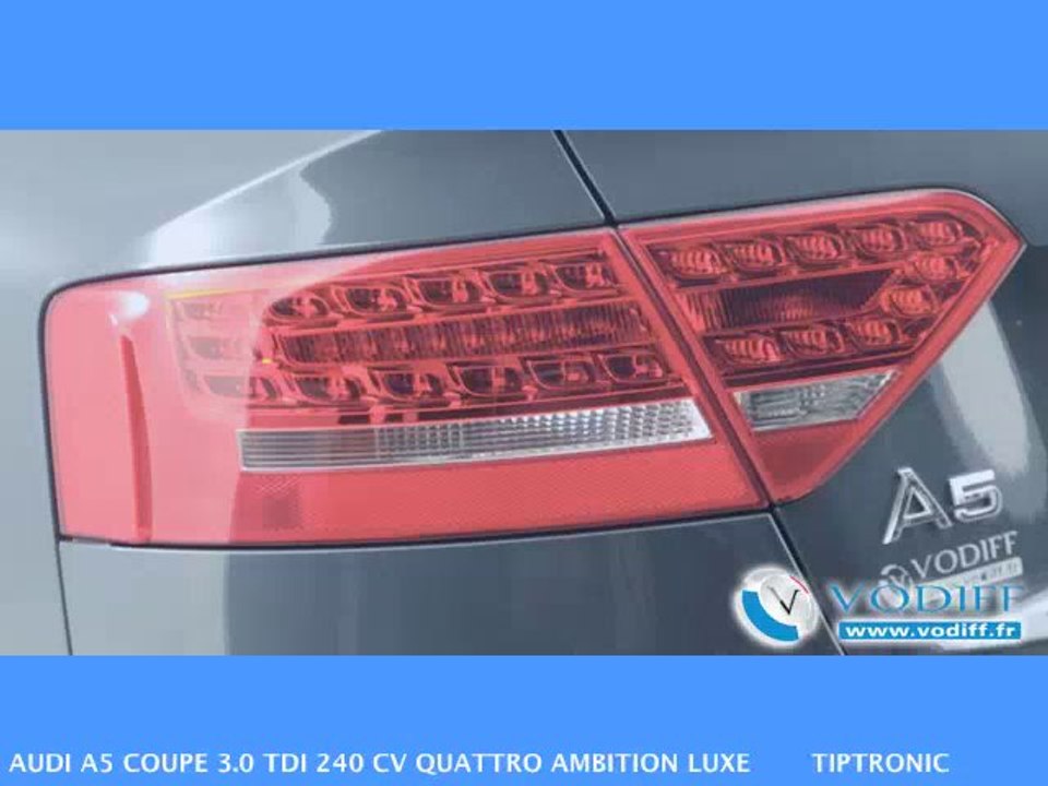 VODIFF : AUDI OCCASION ALSACE : AUDI A5 COUPE 3.0 TDI 240 CV QUATTRO AMBITION LUXE TIPTRONIC (1ère Main)