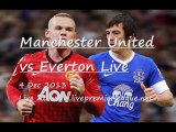 Watch Live Man Uni vs Everton 4th Dec