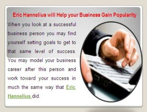 Eric Hannelius – Providing Dependable Solutions for Smooth Operation of Merchant Account
