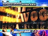 BollyWood Extra juce (bullett raja)