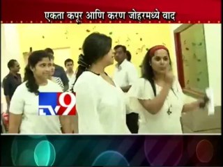 Karan Johar & Ekta Kapoor in Dispute-TV9