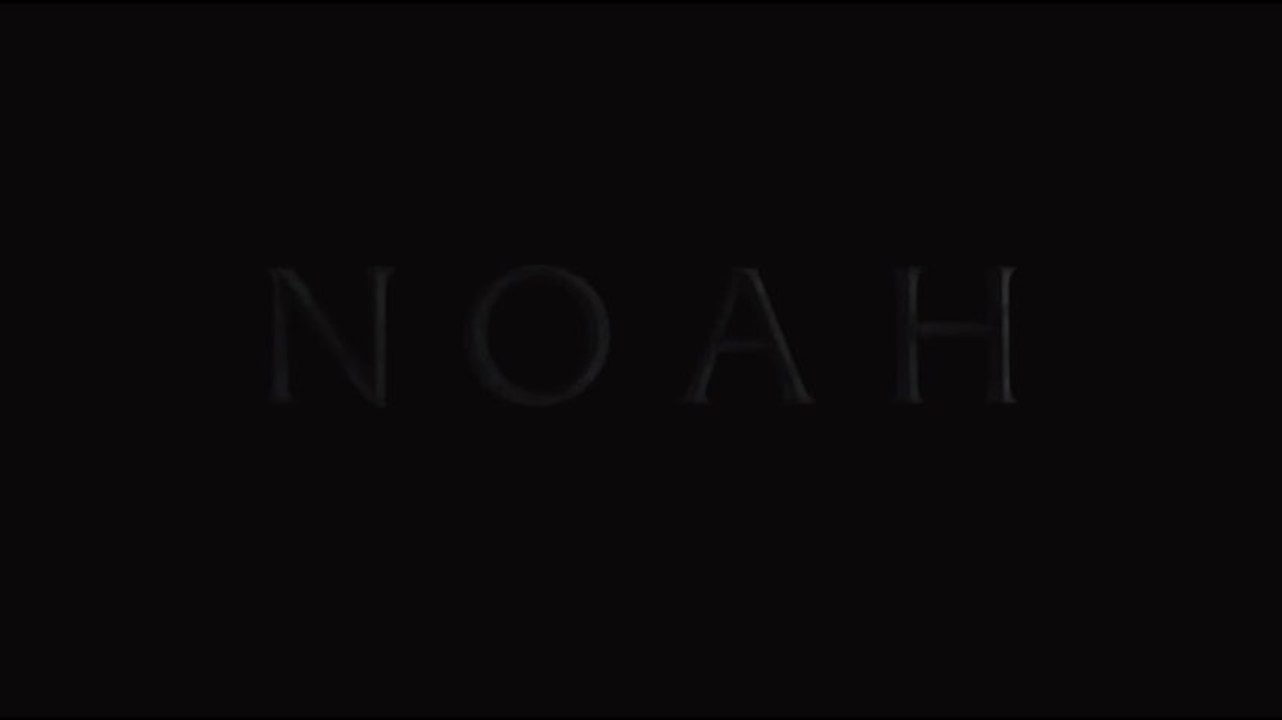 NOAH - Trailer # 3 - with Russell Crowe, Anthony Hopkins, Jennifer Connelly & Emma Watson