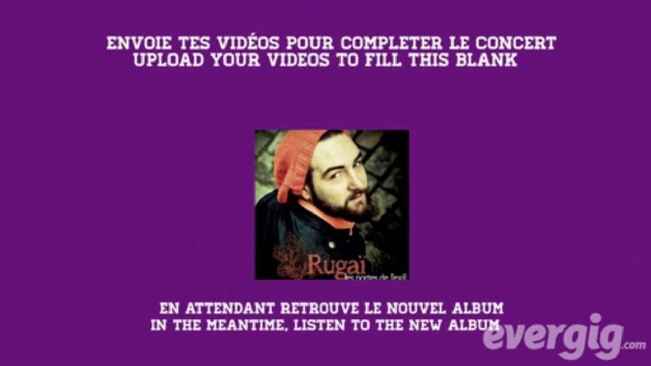Rugaï "Les portes de l'exil" - Le Sentier Des Halles - Concert Evergig Live - Son HD