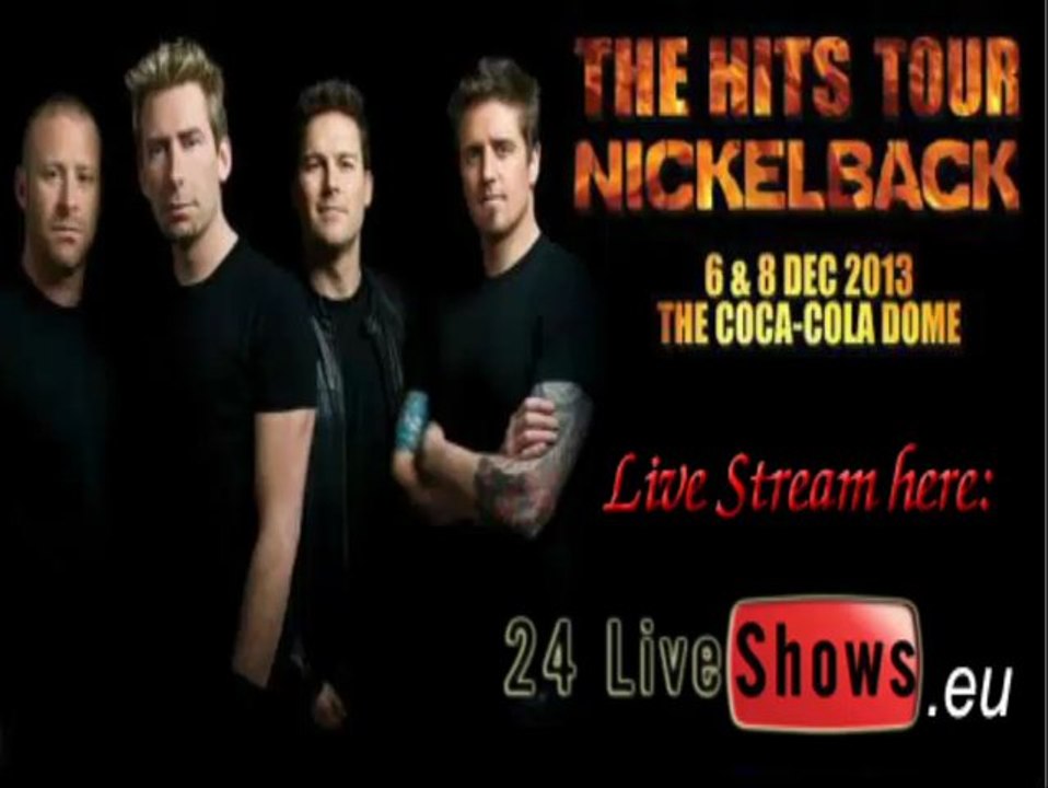 Nickelback Live Stream from Johannesburg 6-8/Dec/2013