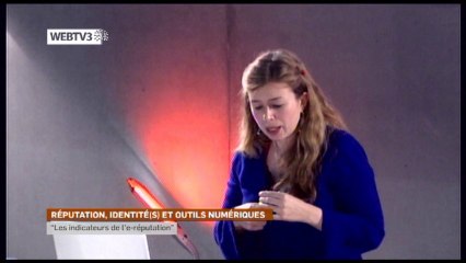 Colloque (e?)-Réputation - Les indicateurs de l'e-réputation