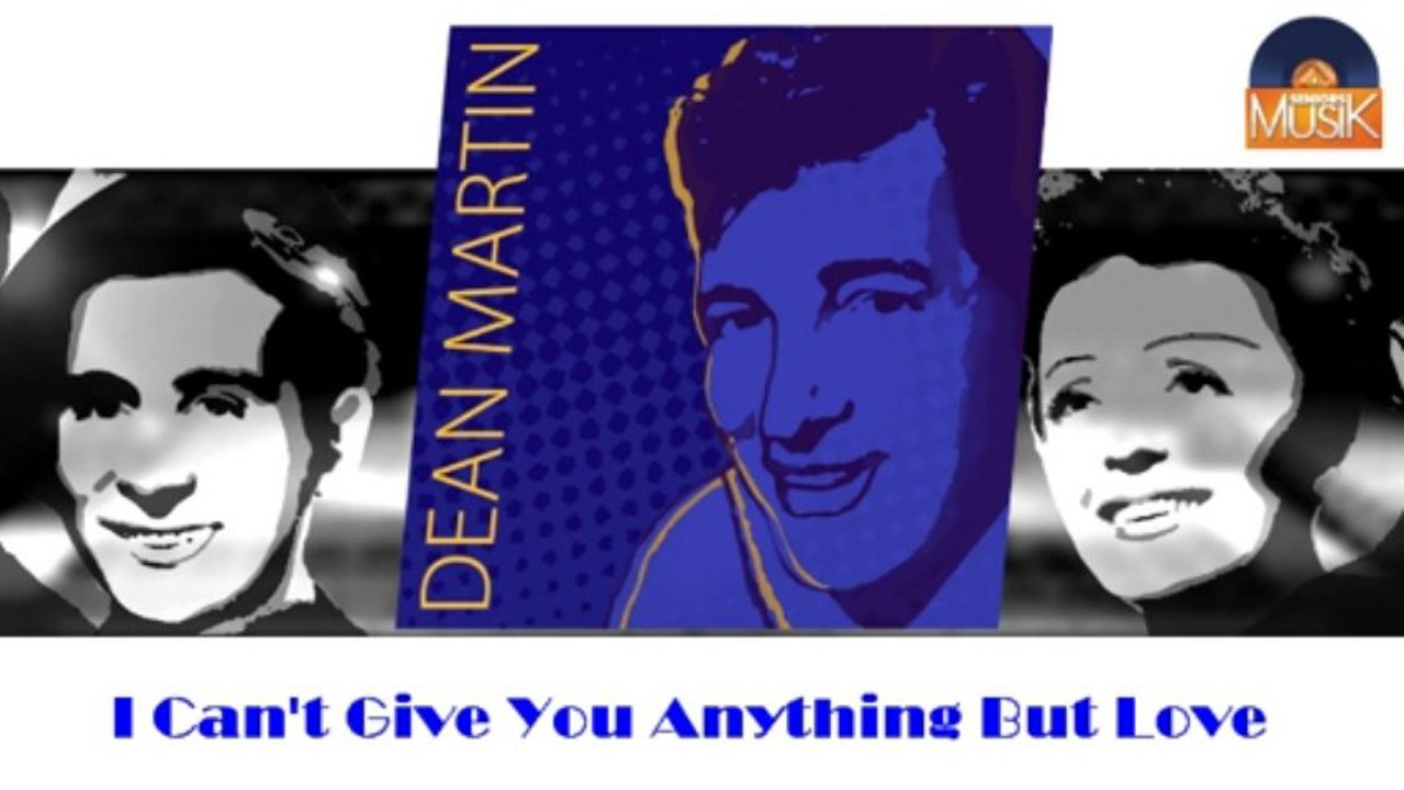 Dean Martin - I Can't Give You Anything But Love (HD) Officiel Seniors Musik