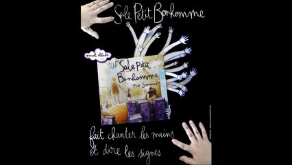 Paris - Saint-Eloi (75) : Spectacle bilingue "Sale Petit Bonhomme" ChanSon/ChanSigne