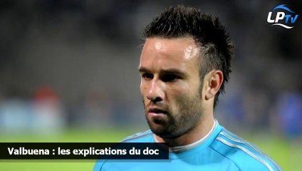 Valbuena : les explications du doc