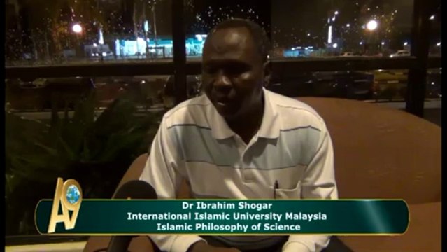 Dr Ibrahim Shogar, International Islamic University Malaysia - Islamic Philosophy of Science