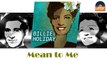 Billie Holiday - Mean to Me (HD) Officiel Seniors Musik