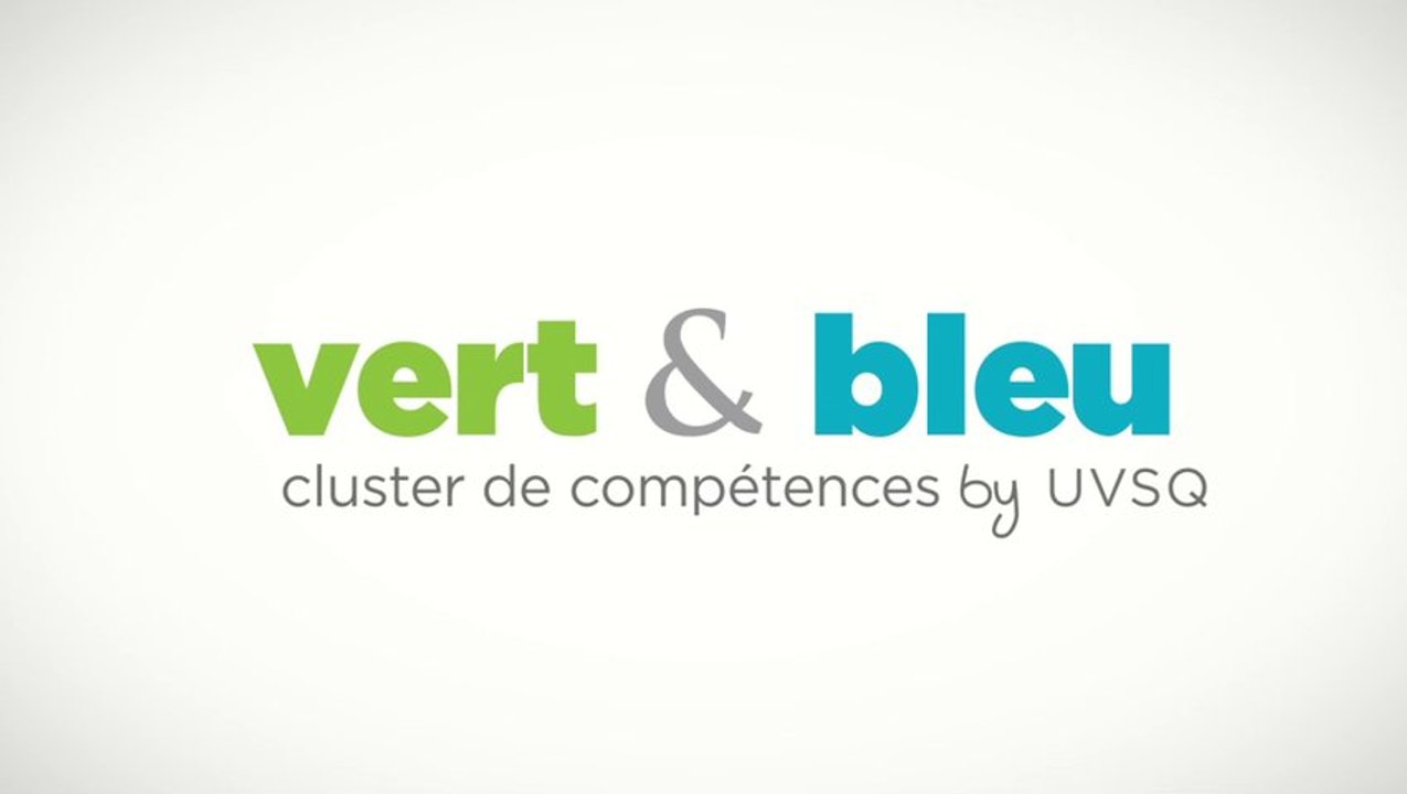 Vert & Bleu - le cluster de compétence de l'UVSQ