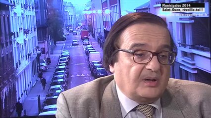 Municipales 2014: Pourquoi soutenir la liste " Saint-Ouen, réveille-toi ! " ?
