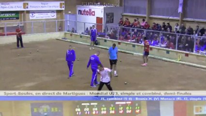 Simple et combiné, demi -finales, Sport Boules, Mondial U23 Martigues 2013