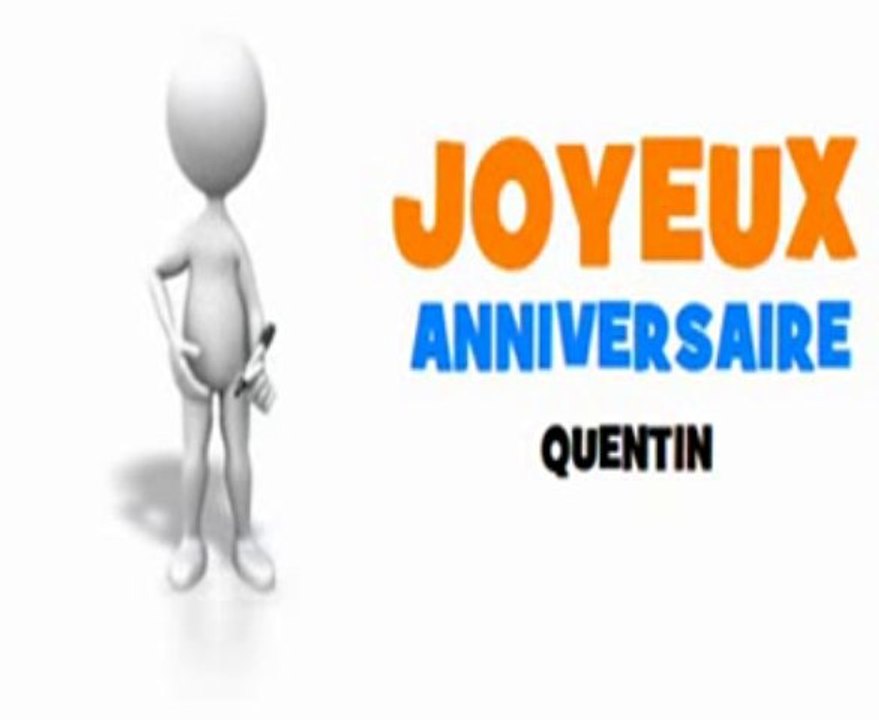 Joyeux Anniversaire Quentin 1 Video Dailymotion
