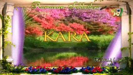 Ramazan Sohbetleri 2013 - 12. gün (20Temmuz 2013)