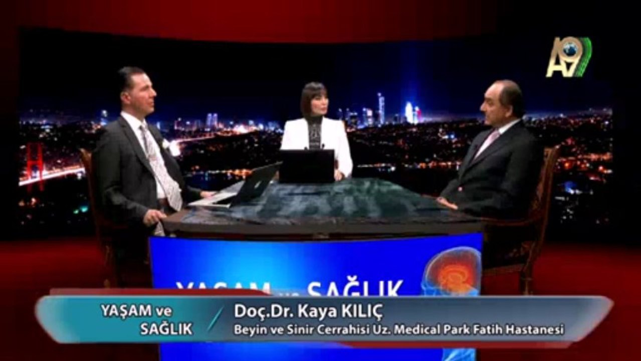 Yaşam ve Sağlık - 2. Bölüm - Doç. Dr. Kaya Kılıç, Beyin ve Sinir Cerrahisi Uzmanı