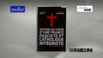 Rémy Langeux - Voyage au coeur d'une France fasciste et catholique intégriste