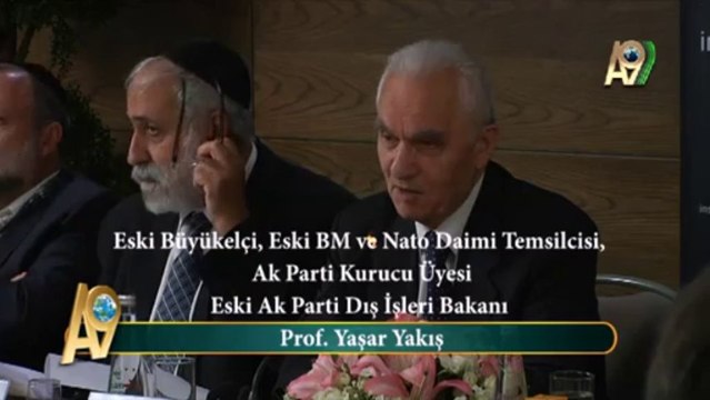 Prof. Yaşar Yakış, Eski Büyükelçi, Eski BM ve Nato Daimi Temsilcisi, AK Parti Kurucu Üyesi Eski Ak Parti Dış İşleri Bakanı