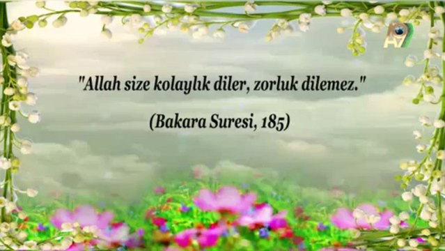 Güzellik Dini İslam - 1. Bölüm - İslam: Kolaylık Dini