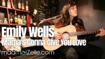 Emily Wells - Mama's Gonna Give You Love